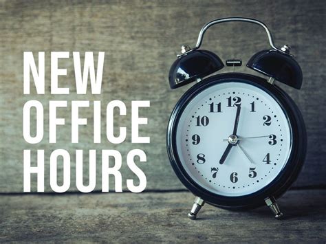 NEW OFFICE HOURS .